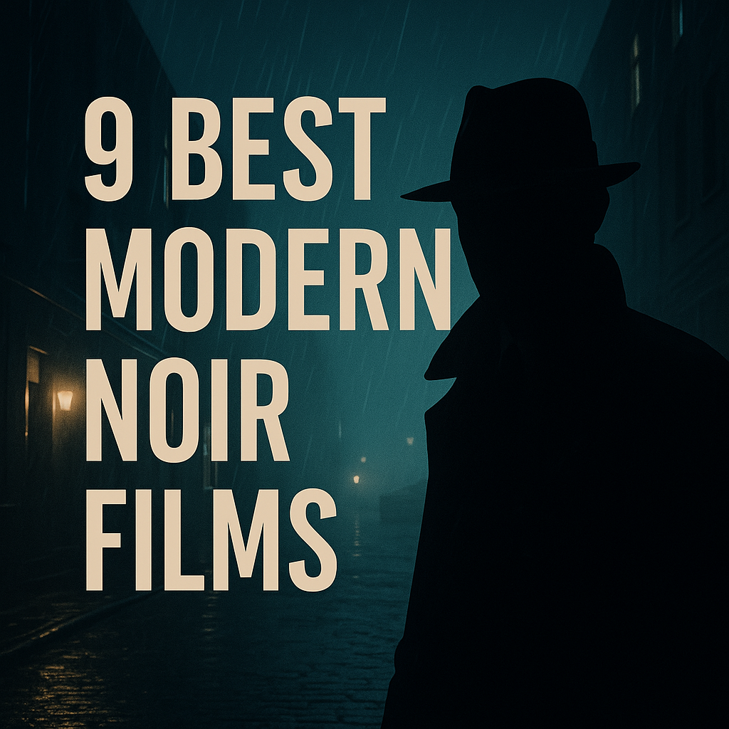 best modern noir films